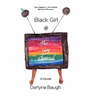 Black Girl @ the Gay Channel