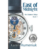 East of Midnight: Chalmers Trilogy, Book 1