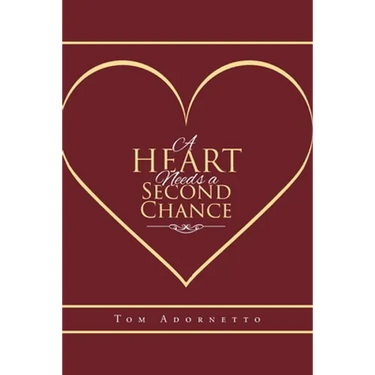 A Heart Needs a Second Chance