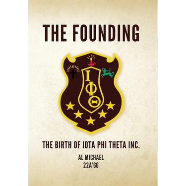 The Founding: The Birth of Iota Phi Theta Inc.
