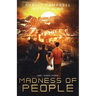 Madness of People