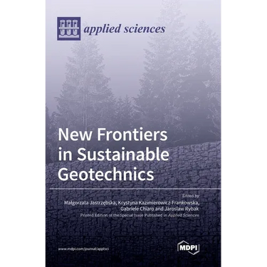 New Frontiers in Sustainable Geotechnics