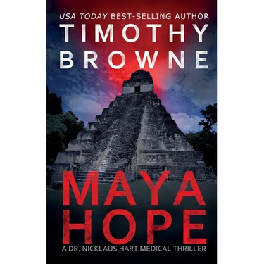 Maya Hope: A Medical Thriller