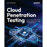Cloud Penetration Testing: Learn how to effectively pentest AWS, Azure, and GCP applications