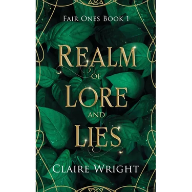 Realm of Lore and Lies: Fair Ones Book 1