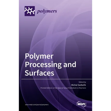 Polymer Processing and Surfaces
