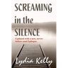 Screaming in the Silence
