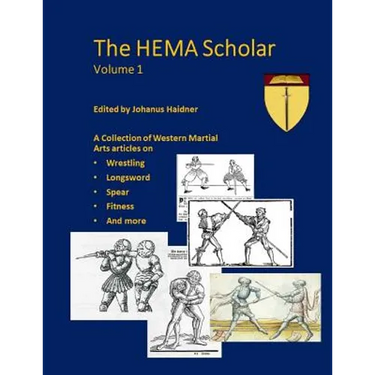 The HEMA Scholar: A Collection of Western Martial Arts Articles