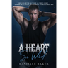 A Heart So Wild