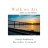 Walk on Air: Haiku over the Hudson - Poems for Mindfulness