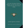 Letters Of John Quincy Adams, To His Son, On The Bible And Its Teachings (1848)