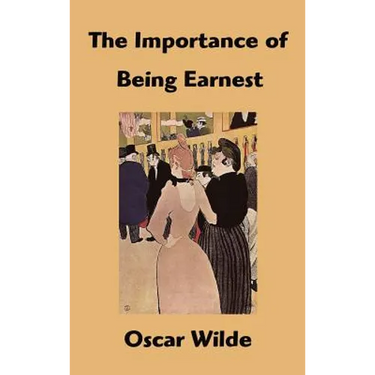 The Importance of Being Earnest