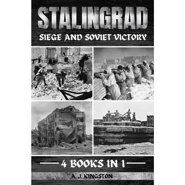 Stalingrad: Siege And Soviet Victory