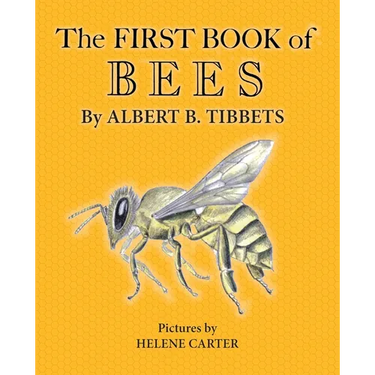 The First Book of Bees