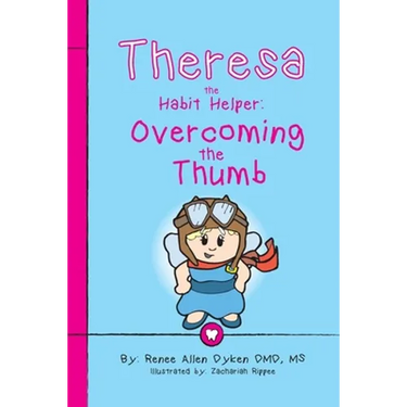 Theresa the Habit Helper: Overcoming the Thumb