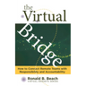 The Virtual Bridge: How to Connect Remote Teams with Responsibility and Accountability.
