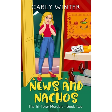 News and Nachos: A small town cozy mystery
