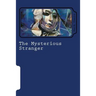The Mysterious Stranger
