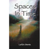 Spaces In Time