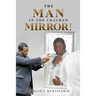The Man in the Cracked Mirror!