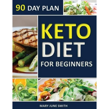 Keto Diet 90 Day Plan for Beginners: 100 Pages ketogenic Diet Plan (Essential Guide to Living Healthy Book)