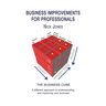 Business Improvements for Professionals: The Business Cube