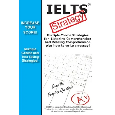 IELTS Test Strategy! Winning Multiple Choice Strategies for the International English Language Testing System