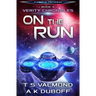 On the Run (Verity Chronicles Book 3)