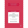 New Perspectives on the International Order: No Longer Alone in This World