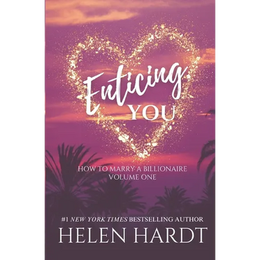 Enticing You: How to Marry a Billionaire One