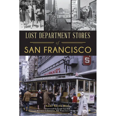Lost Department Stores of San Francisco