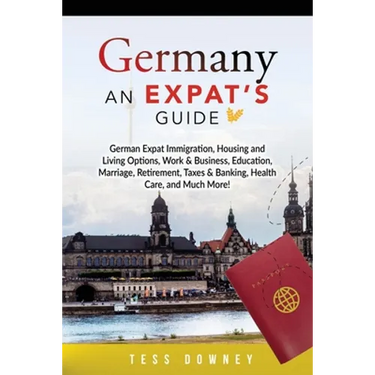 Germany: An Expat's Guide