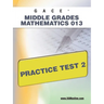 Gace Middle Grades Mathematics 013 Practice Test 2
