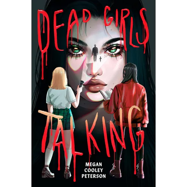 Dead Girls Talking