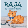 RAJA, The (world's best) Clinic Cat