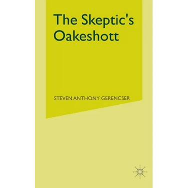 The Skeptic's Oakeshott
