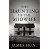 The Haunting of the Midwife