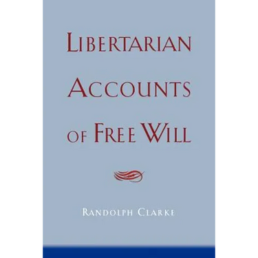 Libertarian Accounts of Free Will