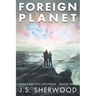 Foreign Planet