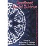 Deadhead Social Science: 'You Ain't Gonna Learn What You Don't Want to Know'