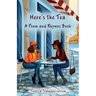 Here's the Tea a Poem and Rhymes Book