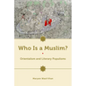 Who Is a Muslim?: Orientalism and Literary Populisms