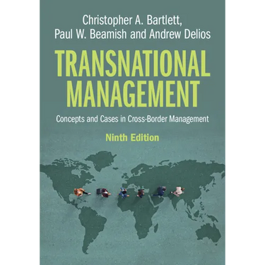 Transnational Management: Concepts and Cases in Cross-Border Management