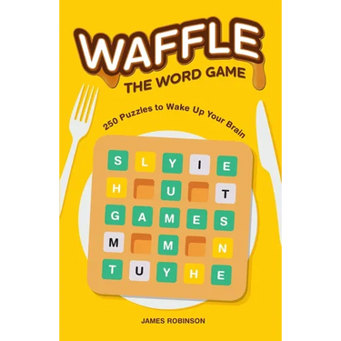 Waffle: The Word Game: 250 Puzzles to Wake Up Your Brain