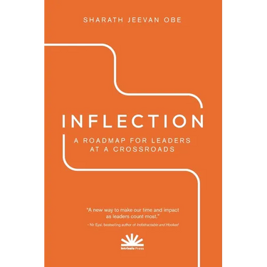 Inflection: A Roadmap for Leaders at a Crossroads