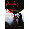 Murder Under the Bridge: A Palestine Mystery