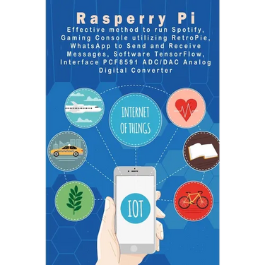 Raspberry Pi - New Tech: Spotify, Gaming Console utilizing RetroPie, WhatsApp to Send and Receive Messages, Software TensorFlow, Interface PCF8