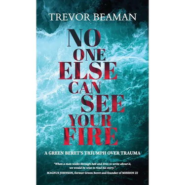 No One Else Can See Your Fire