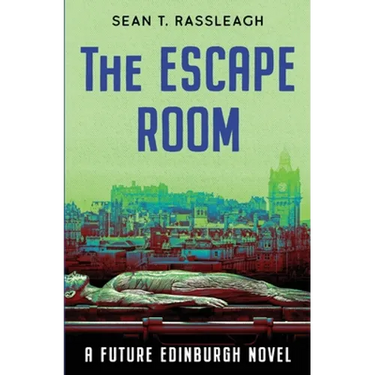 The Escape Room: A Gruesome Tale from Edinburgh's Future