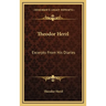 Theodor Herzl: Excerpts From His Diaries